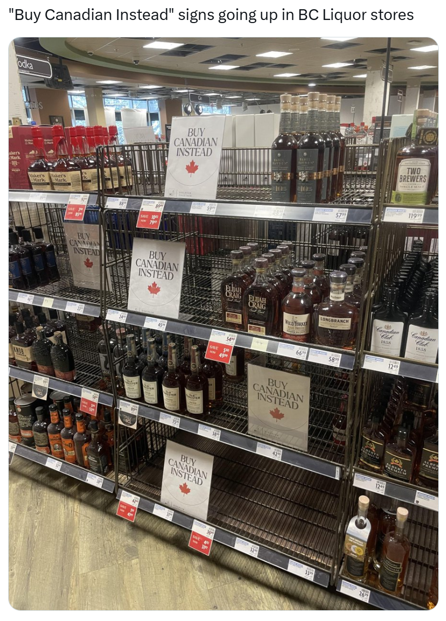 Tariff meme, text reads, ''Buy Canadian Instead' signs going up in BC Liquor stores' with a photo of the store.