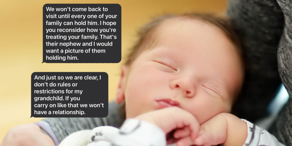 "I don't do rules or restrictions for my grandchild": Boomer mom threatens to cut off her son over boundaries around his newborn baby