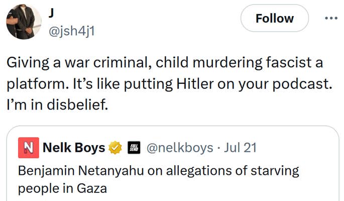 Tweet reading "Giving a war criminal, child murdering fascist a platform. It’s like putting Hitler on your podcast. I’m in disbelief."