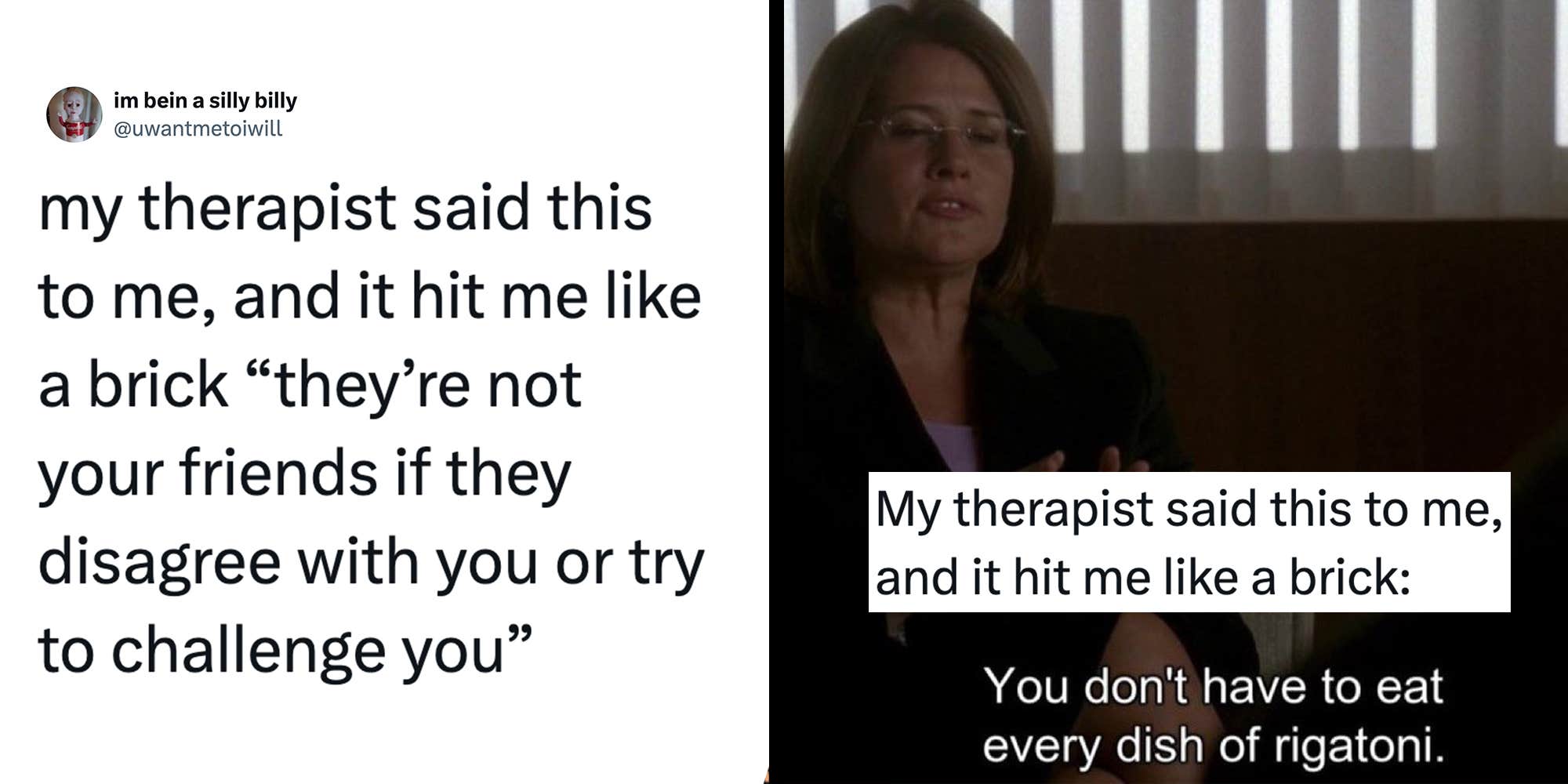 25 "my therapist said this to me, and it hit me like a brick" memes that went completely off the rails