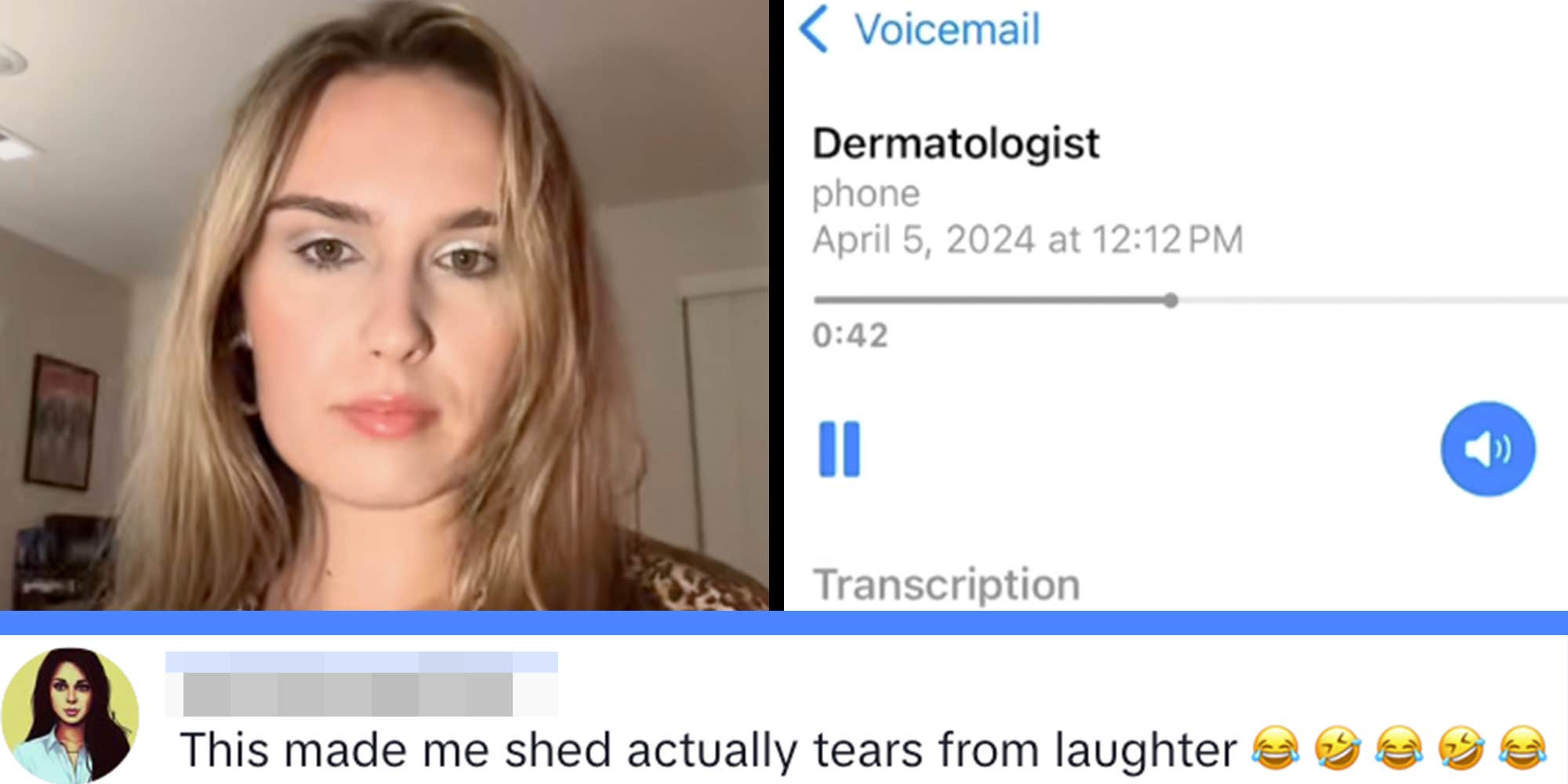 "God forbid a girl is creative": Everyone is dying laughing at this dermatologist's chaotic voicemail