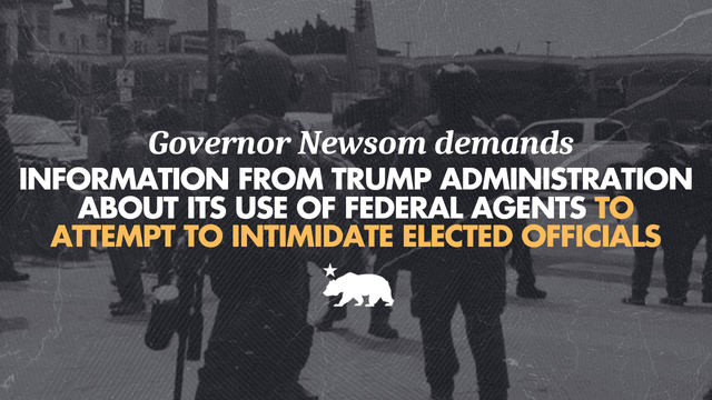 Governor Newsom filing FOIA request on Trump Administration’s misuse of federal agents at redistricting event