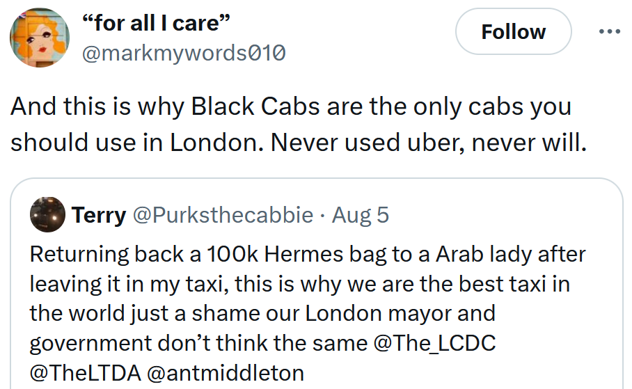 Tweet reading 'And this is why Black Cabs are the only cabs you should use in London. Never used uber, never will.'