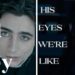 The "his eyes were like mine" TikTok trend has fandoms in their feelings