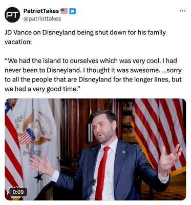 Tweet that reads, "JD Vance on Disneyland being shut down for his family vacation:

'We had the island to ourselves which was very cool. I had never been to Disneyland. I thought it was awesome. …sorry to all the people that are Disneyland for the longer lines, but we had a very good time.'"