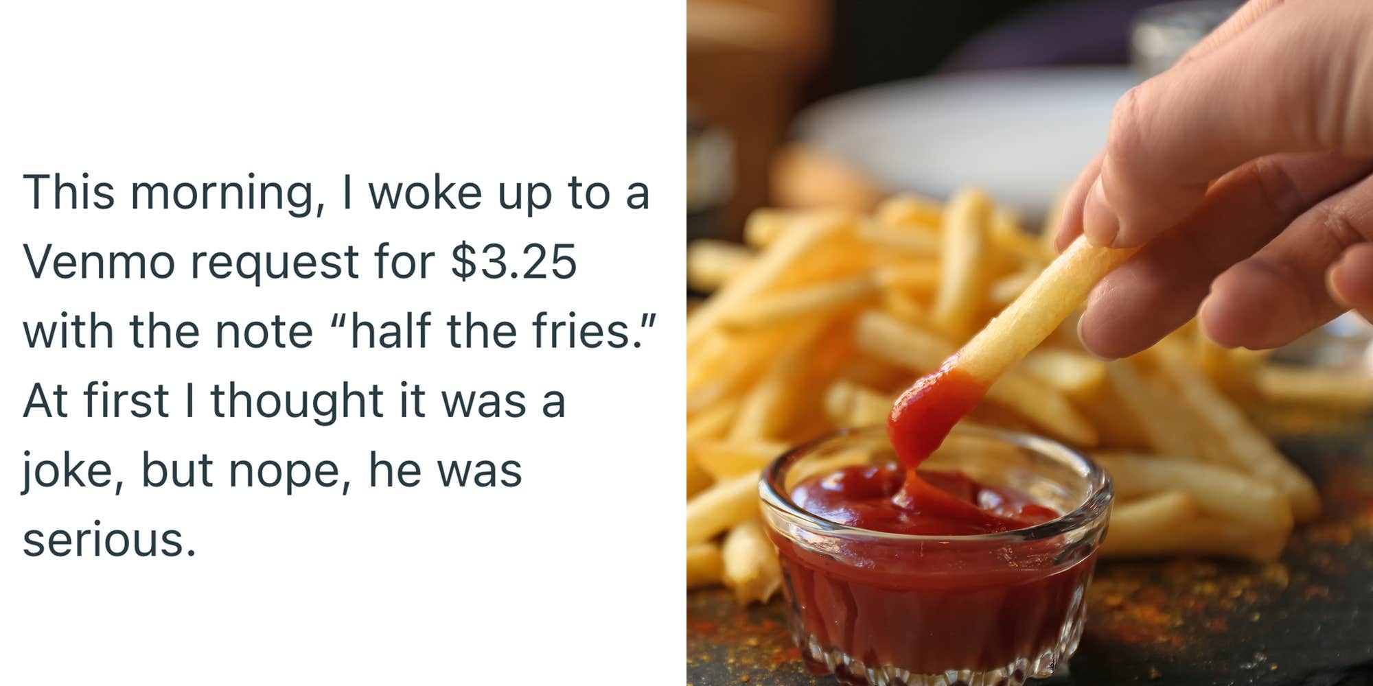 "I thought it was a joke": Man baffles date with $3 Venmo request for half the fries
