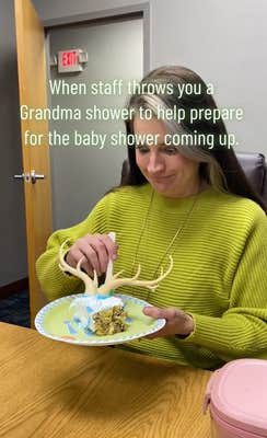 A woman staring wide eyed at a cake on a paper plate. Text overlay reads, "When staff throws you a Grandma shower to help prepare for the baby shower coming up."
