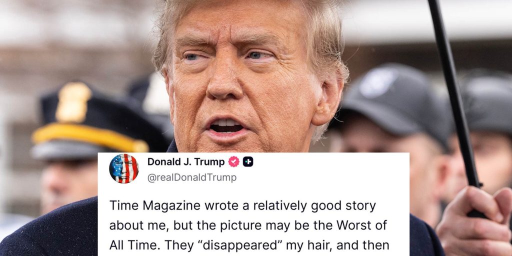 "They disappeared my hair": Trump lashes out at Time Magazine for using a "super bad picture" on a cover that praises him
