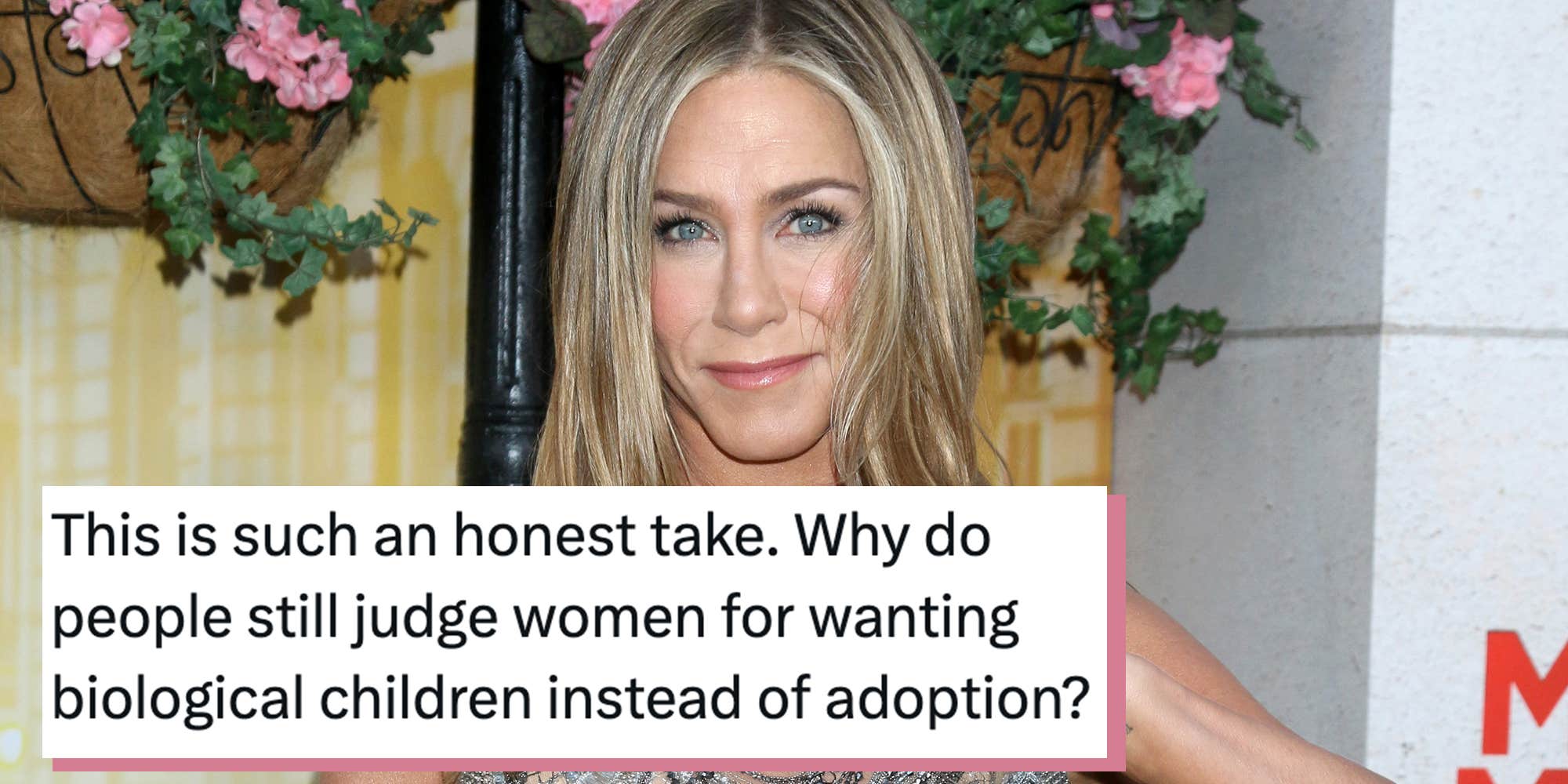 "I want my own DNA in a little person": Jennifer Aniston's reason for rejecting adoption is sparking emotional reactions online