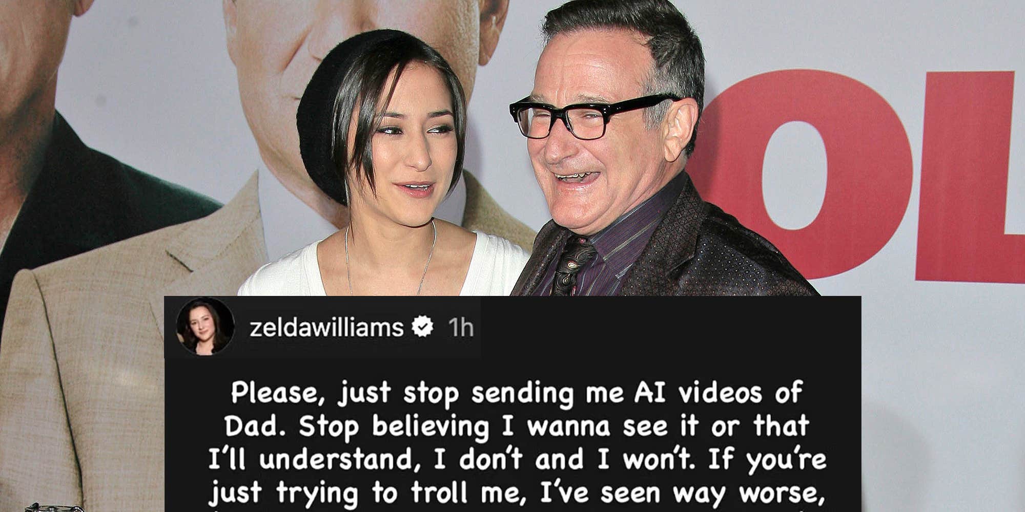 "It's NOT what he'd want": Zelda Williams begs fans to stop sending her "gross" AI videos of her late dad, Robin Williams