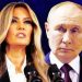 Melania Has Been Secretly Working With Putin for Months