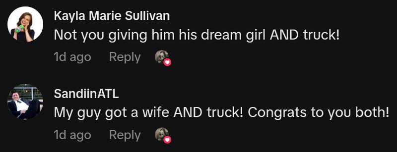 TikTok comments including one reading "Not you giving him his dream girl AND truck!"