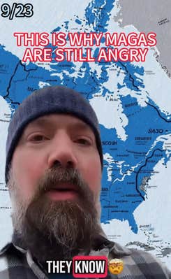 TikTok video of a man in front of a North America map saying "they know" with a caption above reading "THIS IS WHY MAGAS ARE STILL ANGRY."