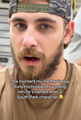 @vanessa_p_44/TikTok man reacting to mother telling him hes named after kyle from South Park with on screen text: “The moment my mother-in-law stuns my husband by telling him he’s named after a South Park character 😂.”