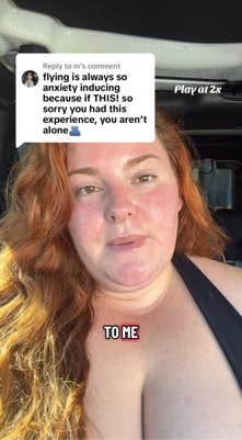 TikTok video from Tess Holliday in response to a comment that reads, "flying is always so anxiety inducing because [of] THIS! so sorry you had this experience, you aren't alone."