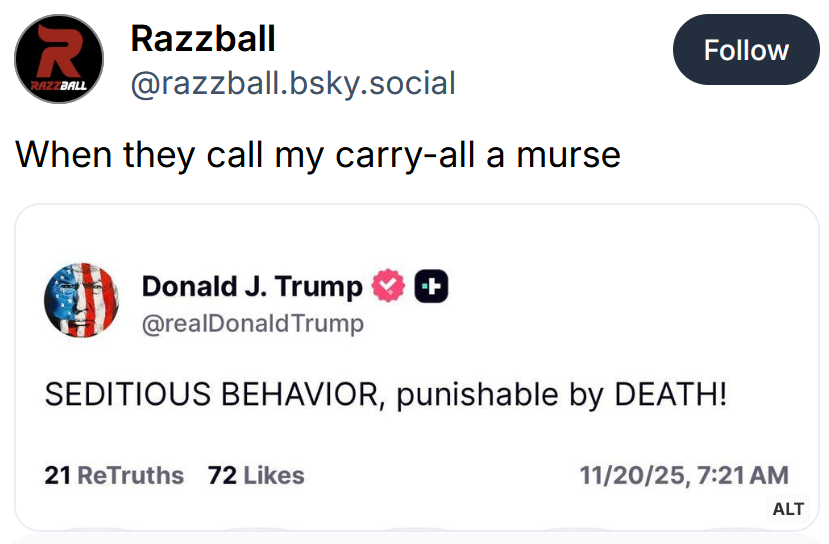 Bluesky post reading 'When they call my carry-all a murse' followed by a Trump Truth Social post.