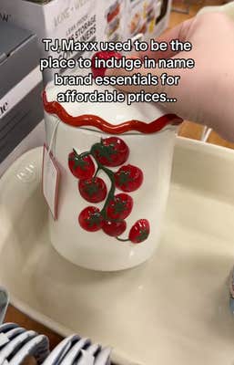 novelty ceramic jar with onscreen text: “T.J. Maxx used to be the place to indulge in name brand essentials at affordable prices. It’s now a breeding ground for poorly-made micro trends. Making you spend money on silly things you don’t need instead of saving on good quality brands.”