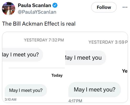 Tweet reading "The Bill Ackman Effect is real" with screenshots of messages reading "May I meet you?"