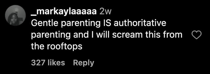 “Gentle parenting IS authoritative parenting and I will scream this from the rooftops.”