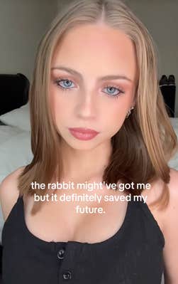 the rabbit got me but saved my future