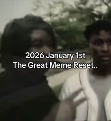 Meme of a boy giving a peace sign before fading away. Text overlay reads, "2026 January 1st The Great Meme Reset.."