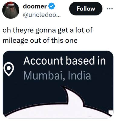 X location meme with a screenshot listing an account as based in Mumbai, India with a part of a speech bubble pointing to it.