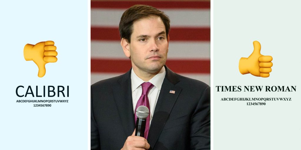 "It brings me no joy to agree": Marco Rubio orders a return to Times New Roman font, removing "woke" Calibri
