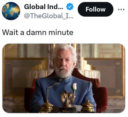 Tweet reading "Wait a damn minute" with a screenshot of President Snow from The Hunger Games.