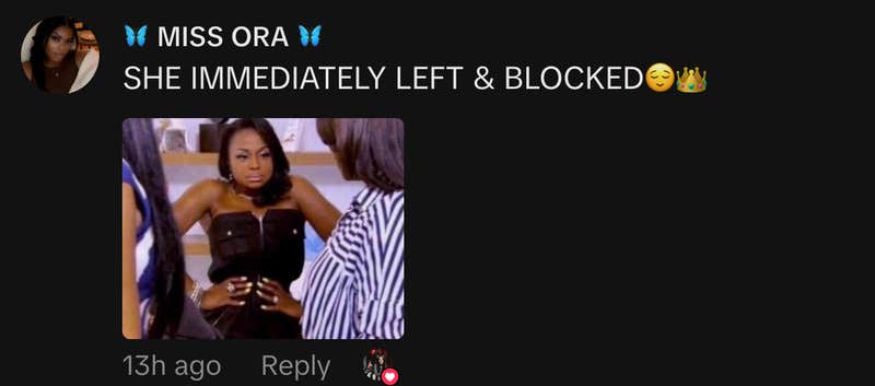 &ldquo;SHE IMMEDIATELY LEFT & BLOCKED😌👑.&rdquo;