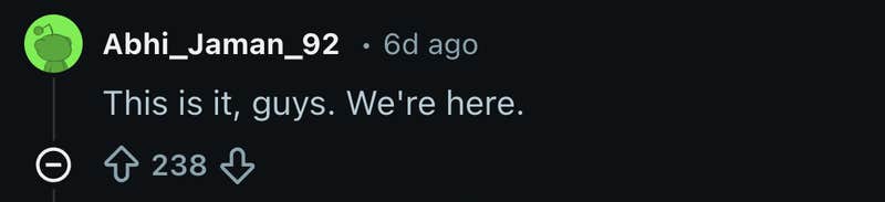 &ldquo;This is it, guys. We're here.&rdquo;