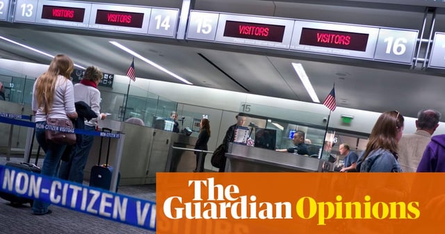 Planning to visit the US? Take it from this American citizen – don’t | Guardian