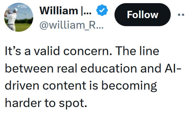 Tweet reading "It’s a valid concern. The line between real education and AI-driven content is becoming harder to spot."