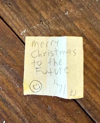 u/ashleygee via Reddit One of the rolled up pieces of paper dated 1971 read, &ldquo;Merry Christmas to the future!"&nbsp;