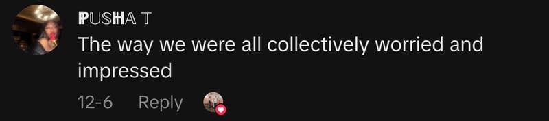 &ldquo;The way we were all collectively worried and impressed&rdquo;