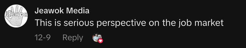 &ldquo;This is serious perspective on the job market.&rdquo;