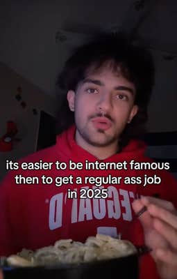 @monkeyz/TikTok 'its easier to be internet famous than get a regular job in 2025'