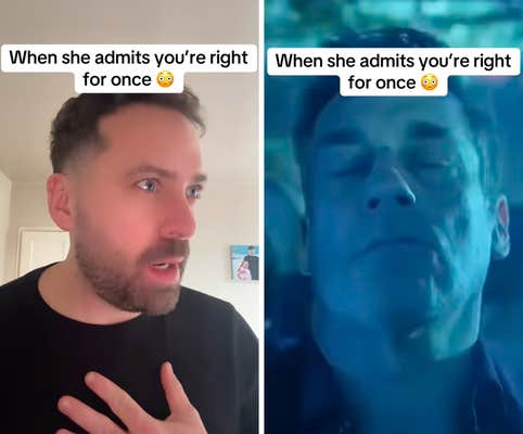 when she admits youre right for once