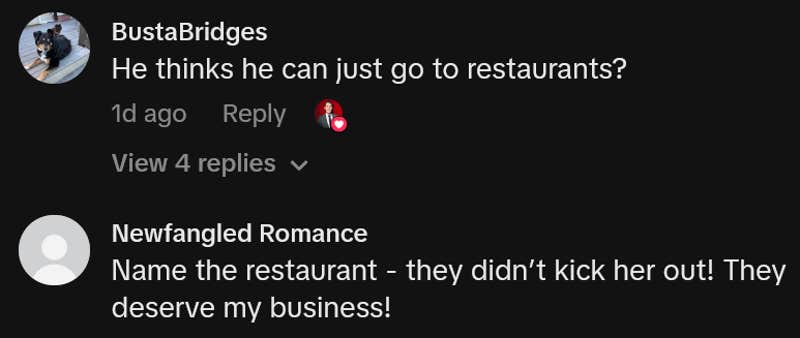 TikTok comments including one reading "He thinks he can just go to restaurants?"