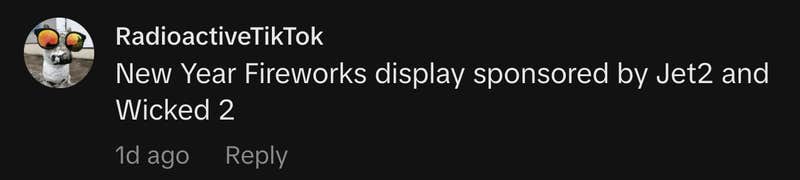 &ldquo;New Year Fireworks display sponsored by Jet2 and Wicked 2&rdquo;